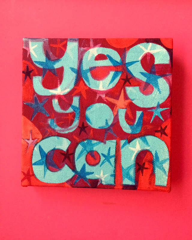 a square canvas painting with stars and lettering that says Yes You Can